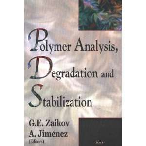  Polymer Analysis, Degradation, And Stabilization 