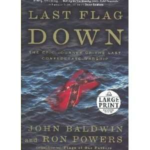  Last Flag Down John/ Powers, Ron Baldwin Books