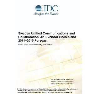 Sweden Unified Communications and Collaboration 2010 Vendor Shares and 