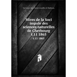  impale des sciences naturelles de Cherbourg. t.11 1865 Soci impale 
