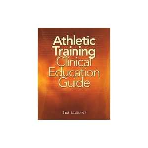  Athletic Training Clinical Education Guide Books
