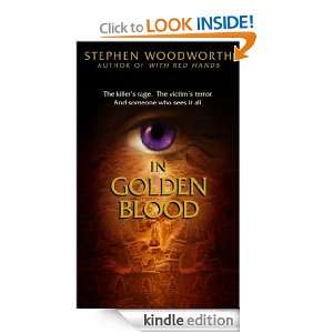 In Golden Blood (Violet Eyes) Stephen Woodworth  Kindle 
