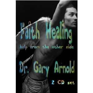  Faith Healing, Help From the Other Side (9781578670574 