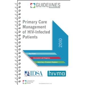 Primary Care Management of HIV Infected Patients (Guidelines 