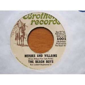  Beach Boys, Heroes and Villains b/w Youre Welcome. 1967 