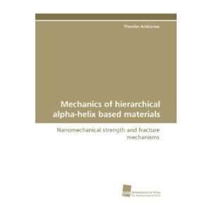  Mechanics of hierarchical alpha helix based materials 
