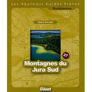 Montagnes du Jura Sud (French Edition) (9782723449984 