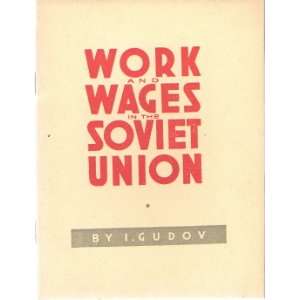   wages in the Soviet Union, Ivan Ivanovich Gudov  Books