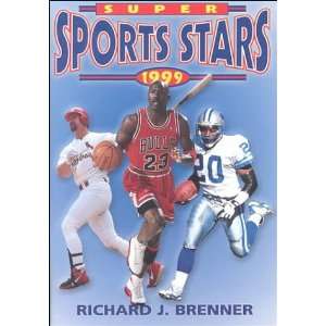    Super Sports Stars 1999 (9780943403519): Richard Brenner: Books