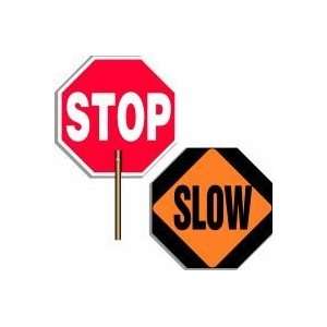  Stop/Slow Sign Paddle Sign   Aluminum with 6 Steel Handle 