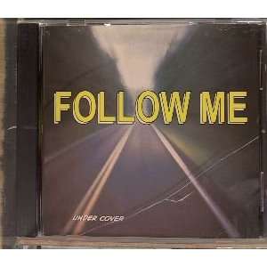  Follow Me Under Cover Music