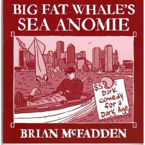   Sea Anomie # 2  Dark Comedy for a Dark Age Brian McFadden Books