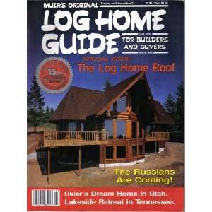  Log Home Guide Fall 1992: Doris and Allan Muir: Books