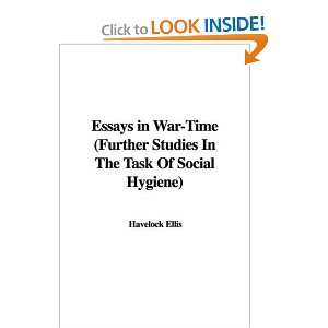  Essays in War Time (Further Studies In The Task Of Social 