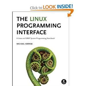   Linux and UNIX System Programming Handbook First (1st) Edition