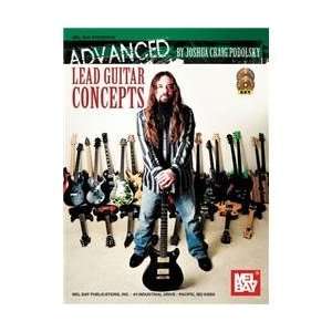   Mel Bay Advanced Lead Guitar Concepts Book/Cd/Dvd: Musical Instruments