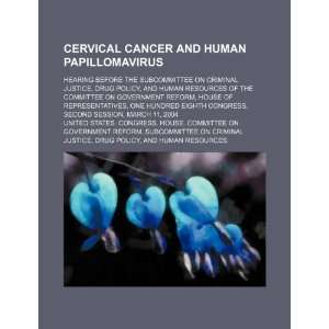  Cervical cancer and human papillomavirus hearing before 