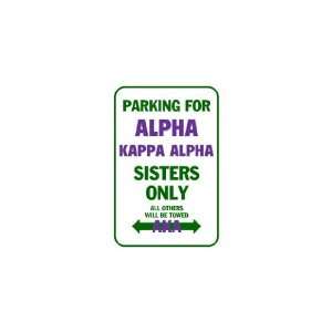   Banner   Parking for alpha kappa alpha sisters only 