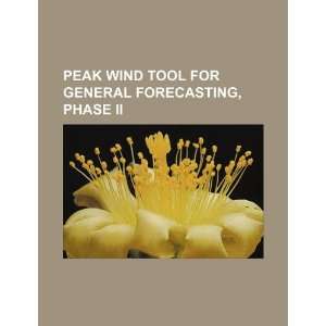  Peak wind tool for general forecasting, phase II 