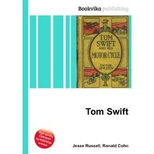  Tom Swift Ronald Cohn Jesse Russell Books
