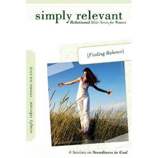 Simply Relevant Finding Balance Steadiness in God by Linda Crawford 
