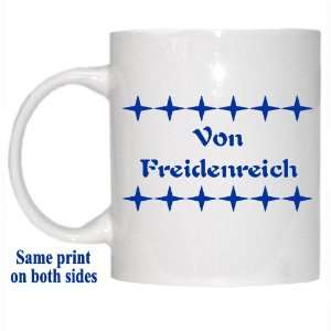    Personalized Name Gift   Von Freidenreich Mug: Everything Else