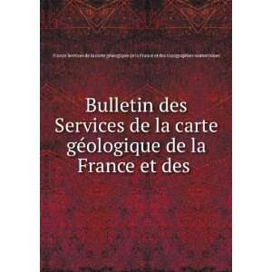  de la carte gÃ©ologique de la France et des .: France Services de 