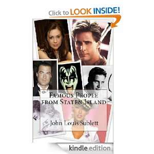 Famous People from Staten Island John Sublett  Kindle 