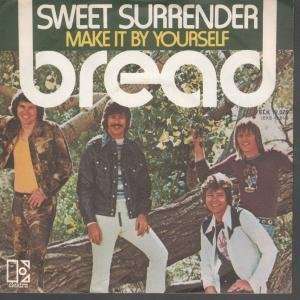   SWEET SURRENDER 7 INCH (7 VINYL 45) GERMAN ELEKTRA 1972 BREAD Music