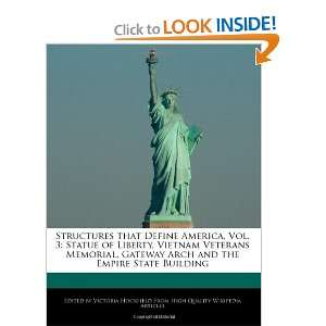 that Define America, Vol. 3 Statue of Liberty, Vietnam Veterans 