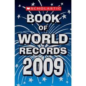  Scholastic Book Of World Records 2009 [Paperback] Jenifer 