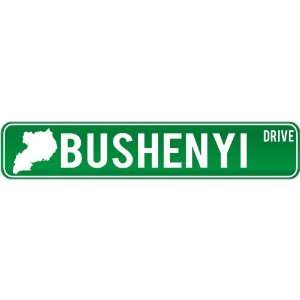 New  Bushenyi Drive   Sign / Signs  Uganda Street Sign City  