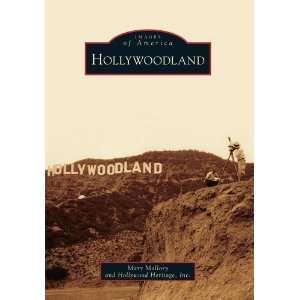  Hollywoodland (Images of America Series) (Images of 