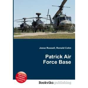  Patrick Air Force Base Ronald Cohn Jesse Russell Books