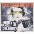 Money & Celebrity (Limited Deluxe Edition) Audio CD ~ The Subways