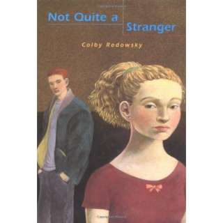 Not Quite a Stranger  Colby F. Rodowsky Englische Bücher