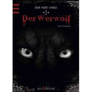 Dark   Night   Stories: Der Werwolf: .de: Dark Shadow: Bücher