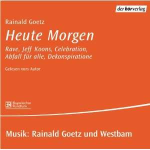    CDs  Rainald Goetz, DJ Westbam, Maximilian Lenz Bücher