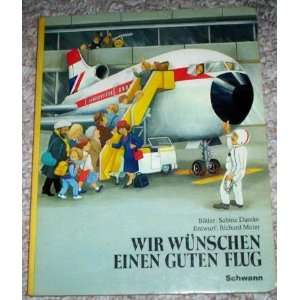   einen guten Flug  Sabine Damke, Richard Meier Bücher