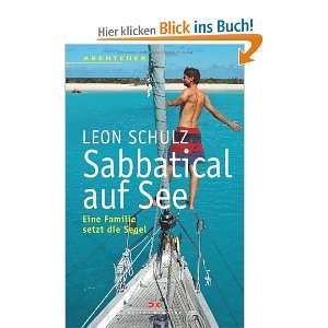   auf See Eine Familie setzt die Segel  Leon Schulz Bücher