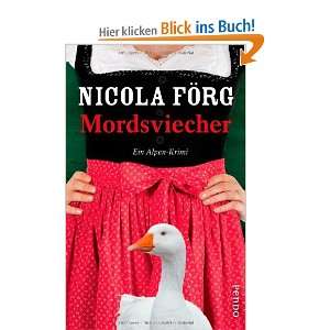 Mordsviecher Ein Alpen Krimi  Nicola Förg Bücher