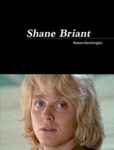 Shane Briant illustrated biography. New & SIGNED  