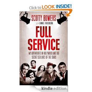 Full Service: Scotty Bowers, Lionel Friedberg:  Kindle 