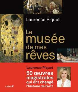   le musée de mes rêves Piquet L Neuf Livre