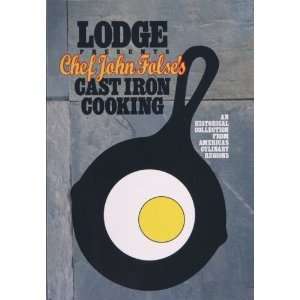 Lodge Camp Chef John Folses Cast Iron Cooking  