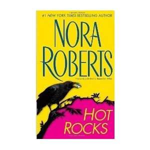  Hot Rocks by Nora Roberts Books