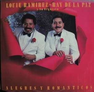 LP LATIN LOUIE RAMIREZ, RAY DE LA PAZ Alegres Y Romanticos 1985 CAIMAN 
