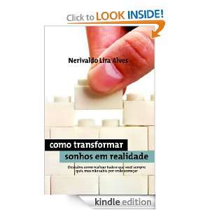 Como transformar sonhos em realidade (Portuguese Edition) Nerivaldo 