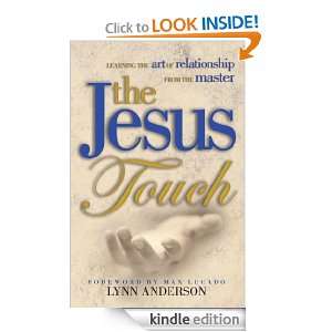 Jesus Touch Lynn Anderson  Kindle Store