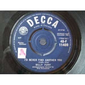   BILLY FURY Id Never Find Another You/Sleepless Nights Billy Fury